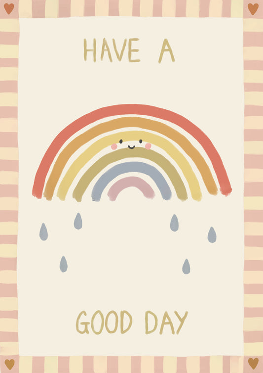 Have A Good Day Rainbow